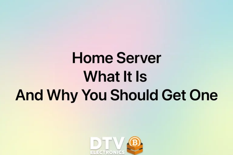 Home Server- What It Is And Why You Should Get One