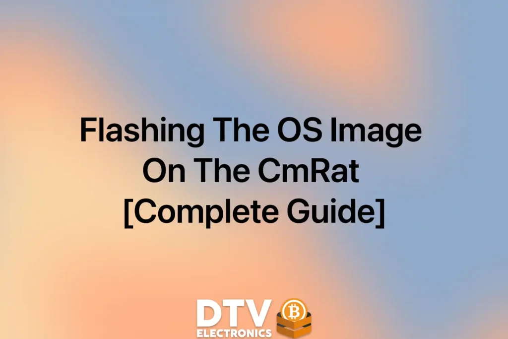 Flashing The OS Image On The CmRat