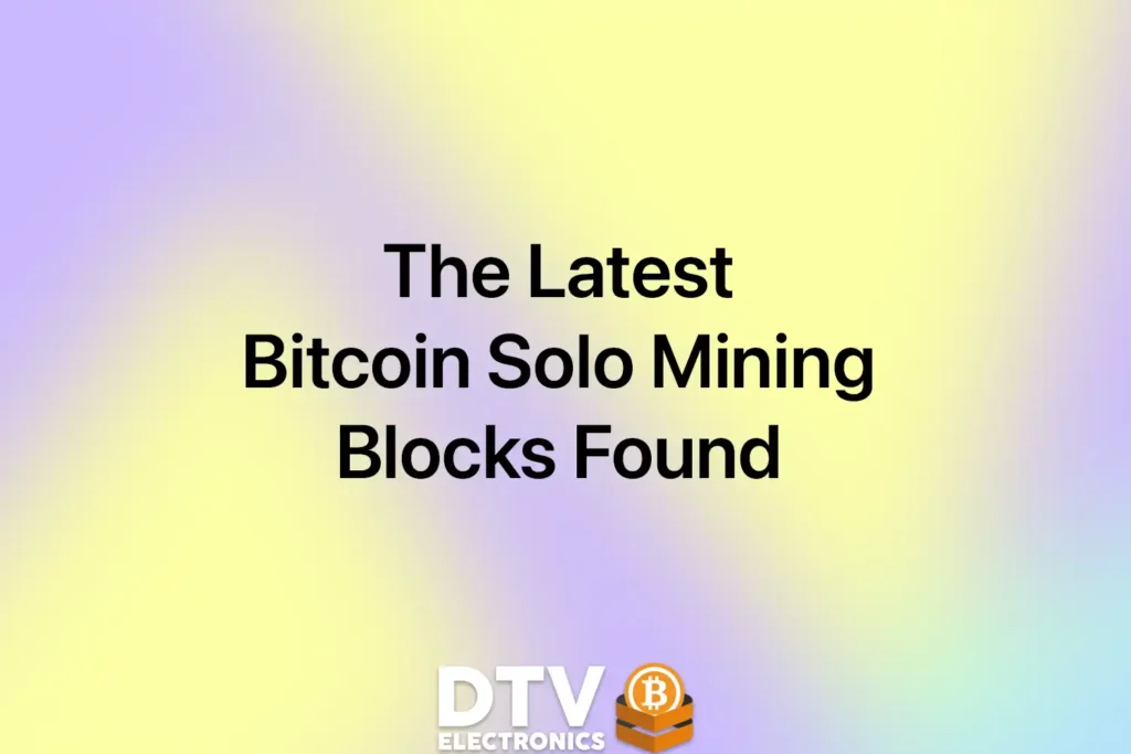 The Latest Bitcoin Solo Mining Blocks Found